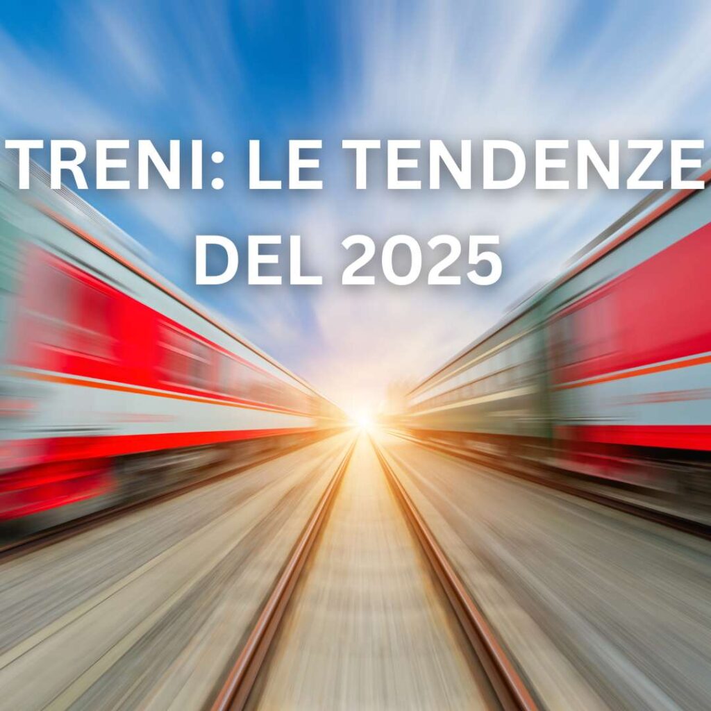 Viaggi in Treno 2025: Un Futuro Sostenibile, Lussuoso e Tecnologico